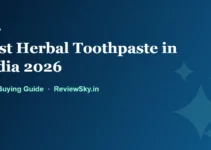 Best Herbal Toothpaste in India 2026: Ayurvedic Picks, Fluoride Audited Best Herbal Toothpaste in India 2026: Ayurvedic Picks, Fluoride Audited