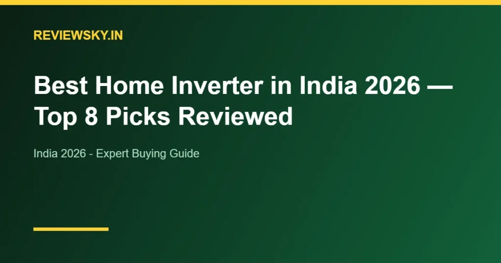 best home inverter in india