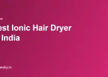 Best Ionic Hair Dryer in India 2026 — Top 8 Frizz-Free