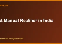 Best Manual Recliner in India 2026 — Top Value Picks Best Manual Recliner in India 2026 — Top Value Picks