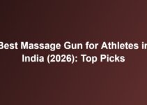Best Massage Gun for Athletes in India (2026): Top Picks Best Massage Gun for Athletes in India (2026): Top Picks