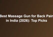 Best Massage Gun for Back Pain in India (2026): Top Picks Best Massage Gun for Back Pain in India (2026): Top Picks