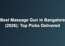 Best Massage Gun in Bangalore (2026): Top Picks Delivered Best Massage Gun in Bangalore (2026): Top Picks Delivered
