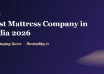 Best Mattress Company in India 2026 — Who Actually Makes What Best Mattress Company in India 2026 — Who Actually Makes What