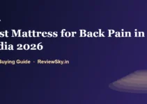 Best Mattress for Back Pain in India 2026 — Top 8 Picks