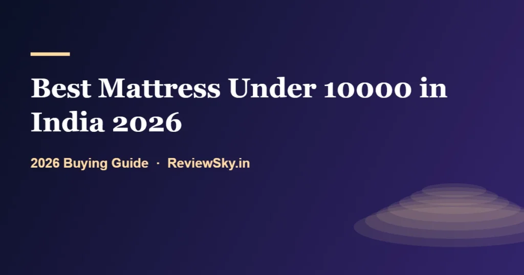 best mattress under 10000