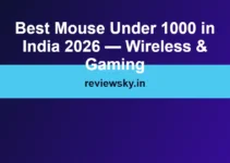 Best Mouse Under 1000 in India 2026 — Wireless & Gaming Best Mouse Under 1000 in India 2026 — Wireless & Gaming