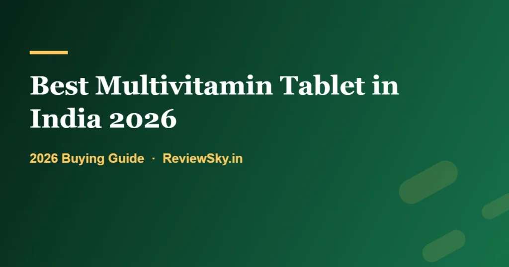 best multivitamin tablet in india