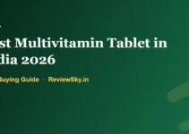Best Multivitamin Tablet in India 2026: An Evidence-Based Guide