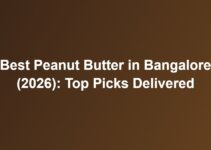 Best Peanut Butter in Bangalore (2026): Top Picks Delivered