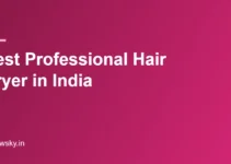 Best Professional Hair Dryer in India 2026 — Top 8 Salon Best Professional Hair Dryer in India 2026 — Top 8 Salon