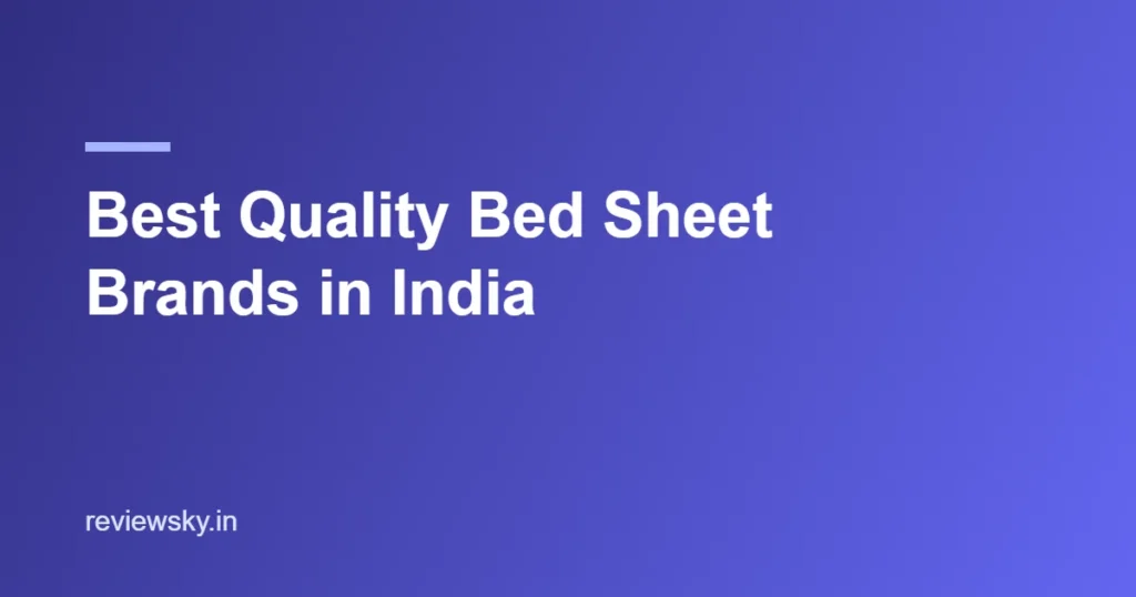 best quality bed sheet brands in india