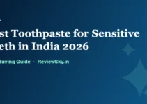 Best Toothpaste for Sensitive Teeth in India 2026 (Fluoride Audited) Best Toothpaste for Sensitive Teeth in India 2026 (Fluoride Audited)