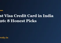 Best Visa Credit Card in India 2026: 8 Honest Picks Best Visa Credit Card in India 2026: 8 Honest Picks