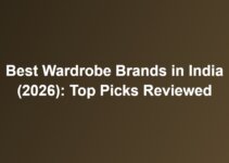 Best Wardrobe Brands in India (2026): Top Picks Reviewed Best Wardrobe Brands in India (2026): Top Picks Reviewed