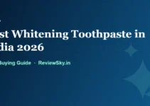 Best Whitening Toothpaste in India 2026: What Actually Works