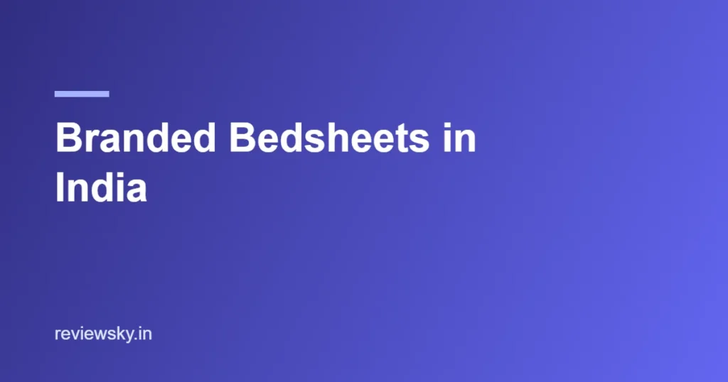branded bedsheets in india