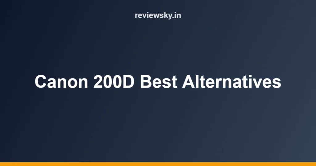 Canon 200D Best Alternatives