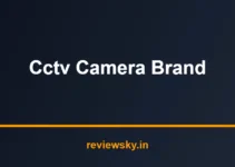 Best CCTV Camera Brand in India 2026 — Top 7 Compared