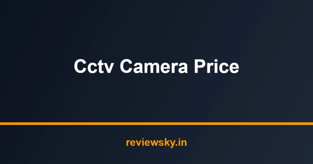cctv camera price