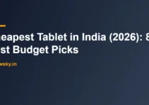 Cheapest Tablet in India (2026): 8 Best Budget Picks