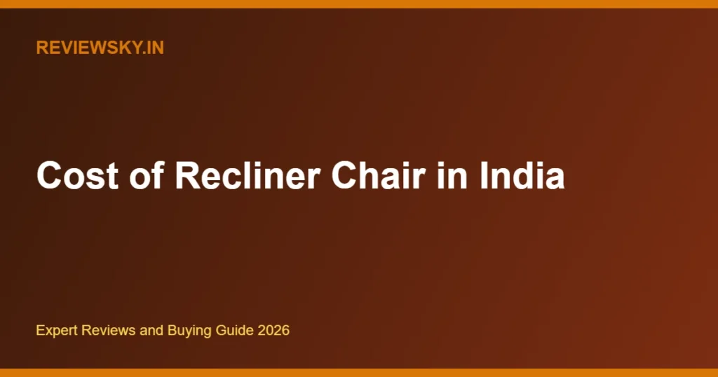 cost of recliner chair in india