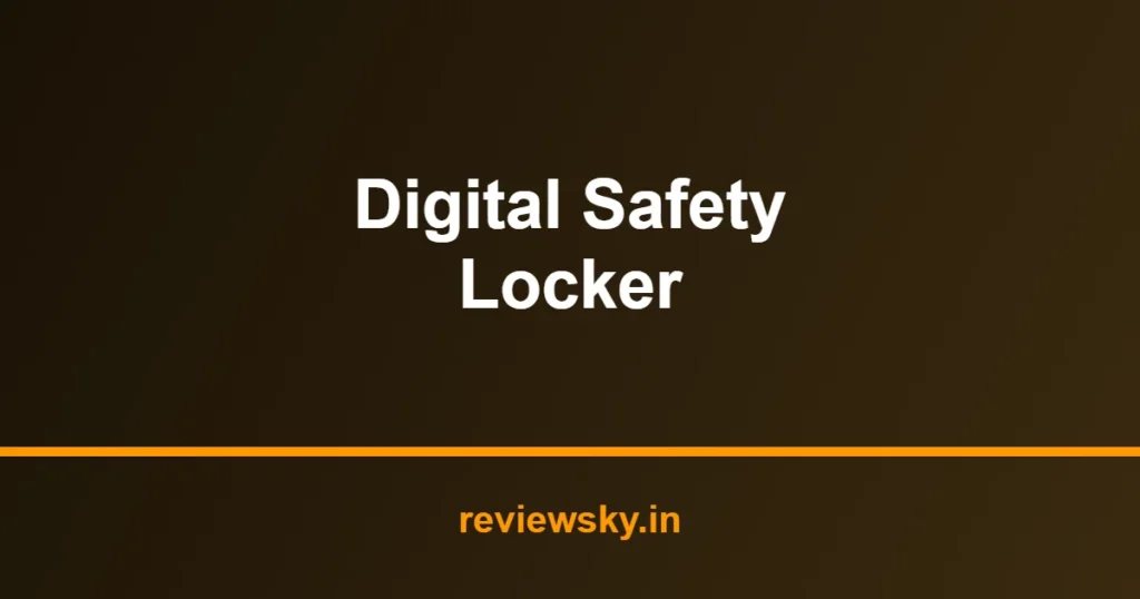 digital safety locker