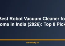 Best Robot Vacuum Cleaner for Home in India (2026): Top 8 Picks