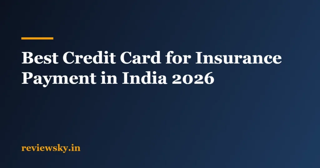 best credit card for insurance payment