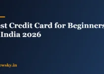 Best Credit Card for Beginners in India: 8 Easy Picks Best Credit Card for Beginners in India: 8 Easy Picks