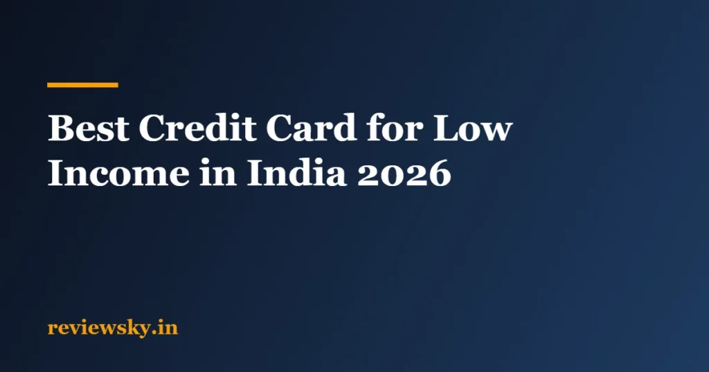 best credit card for low income