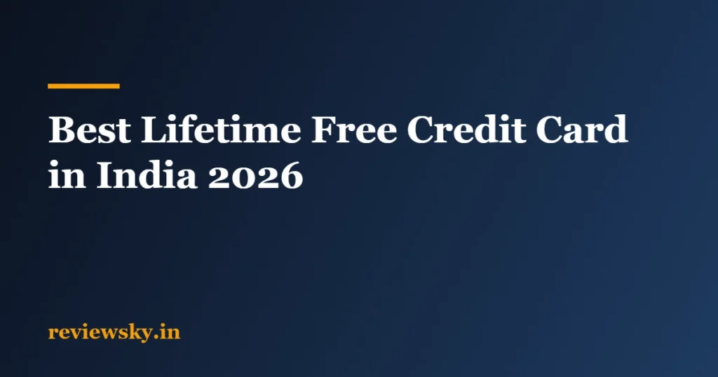 best lifetime free credit card in india
