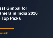 Best Gimbal for Camera in India 2026 — Top Picks Best Gimbal for Camera in India 2026 — Top Picks