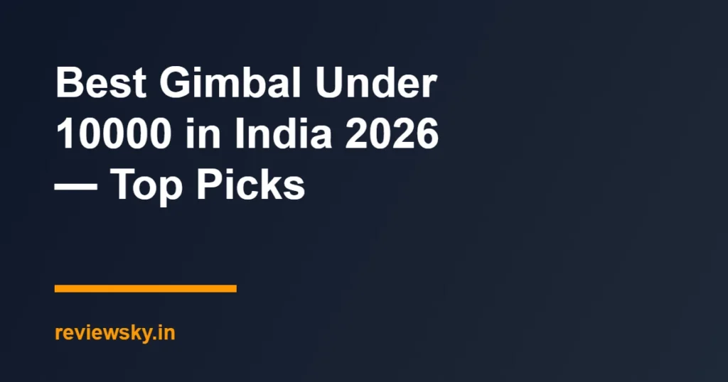 gimbal under 10000
