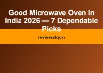 Good Microwave Oven in India 2026 — 7 Dependable Picks Good Microwave Oven in India 2026 — 7 Dependable Picks