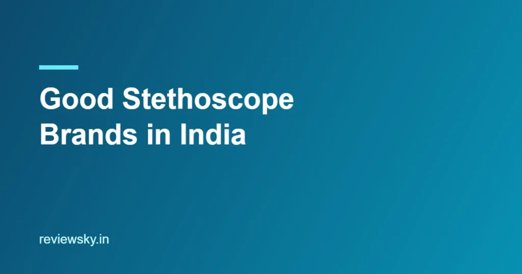 good stethoscope brands in india