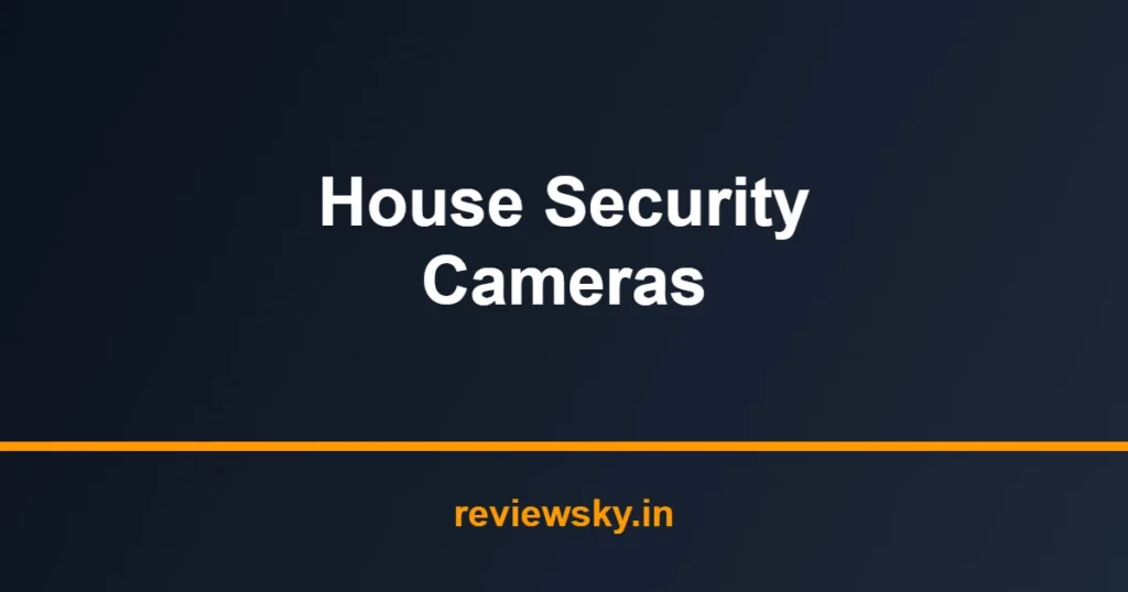 house security cameras