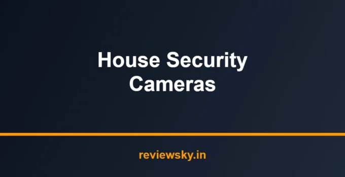 Best House Security Cameras in India 2026 — Top 7 Picks