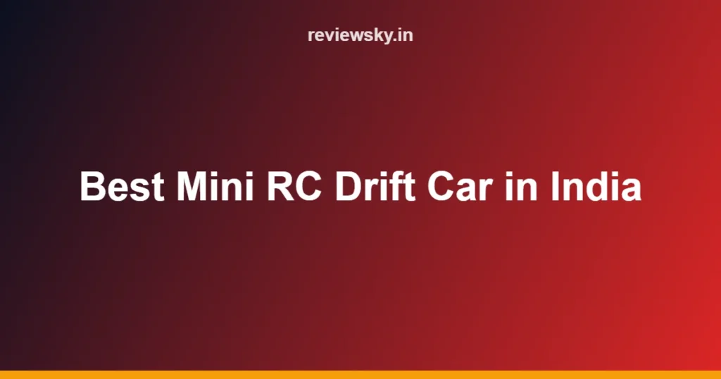 Best Mini RC Drift Car in India