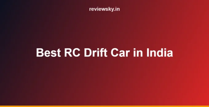 Best RC Drift Car in India (2026): Top 8 Drift Cars