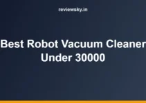 Best Robot Vacuum Cleaner Under 30000 in India (2026): Top 8 Picks Best Robot Vacuum Cleaner Under 30000 in India (2026): Top 8 Picks