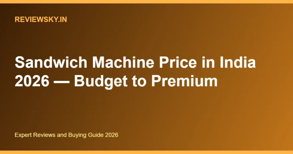 sandwich machine price in india