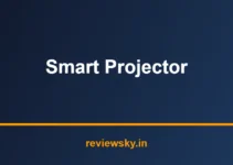 Best Smart Projector in India 2026 — Top 7 Picks Reviewed