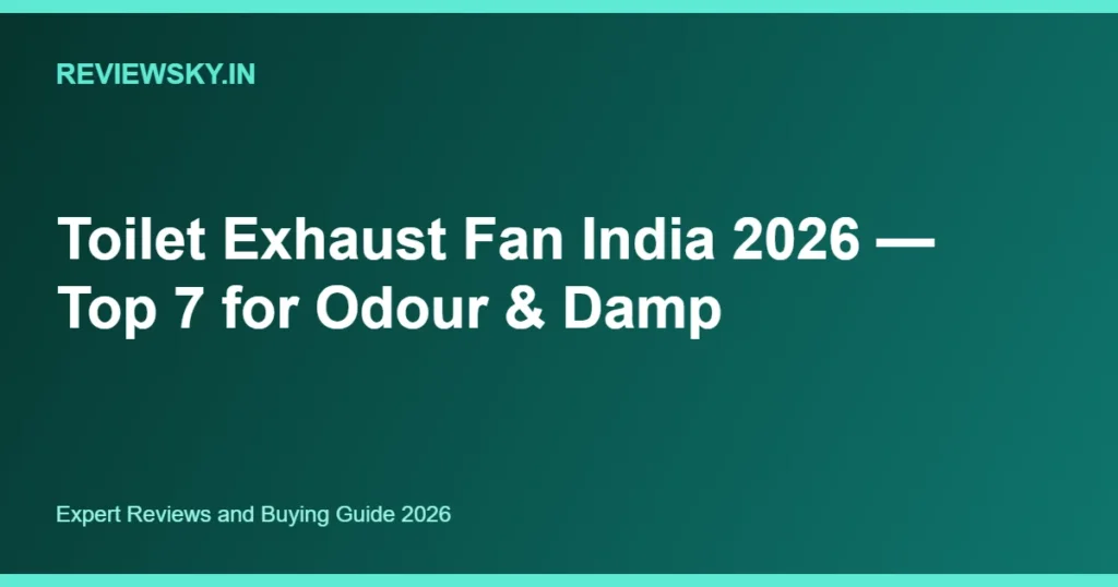 toilet exhaust fan india