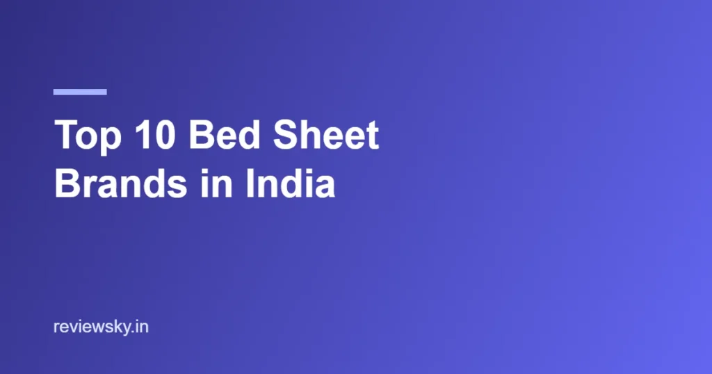 top 10 bed sheet brands in india