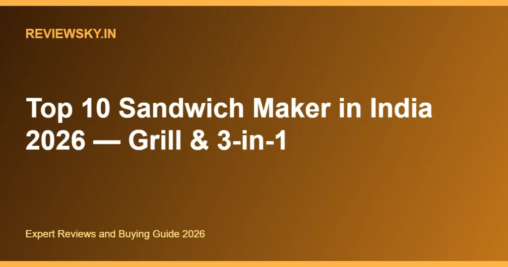 top 10 sandwich maker in india