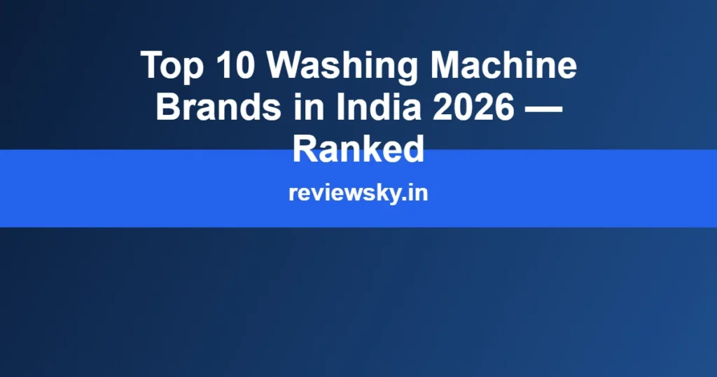 top 10 washing machine brands in india