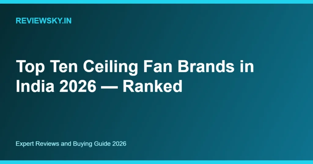 top ten ceiling fan brands in india