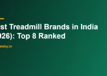Best Treadmill Brands in India (2026): Top 8 Ranked