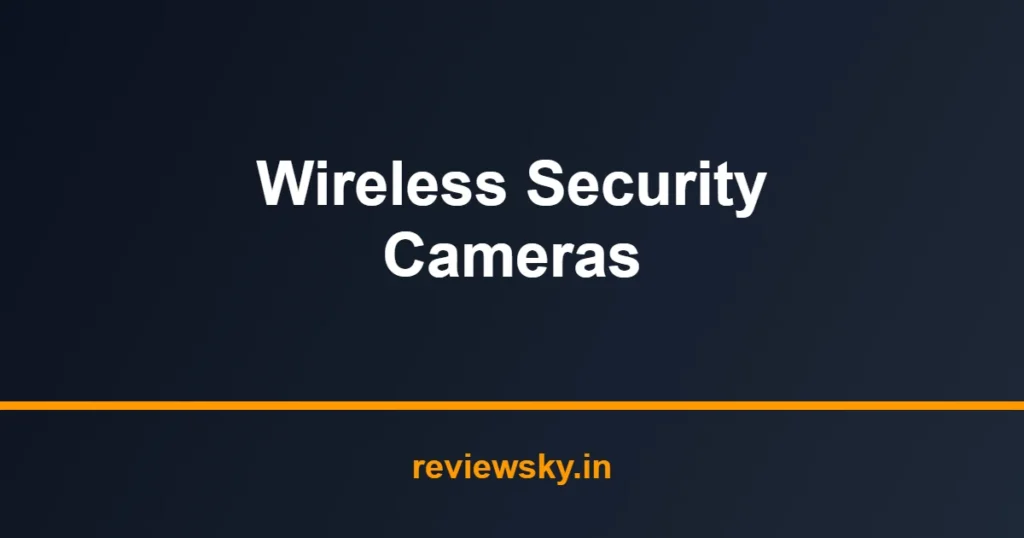 wireless security cameras